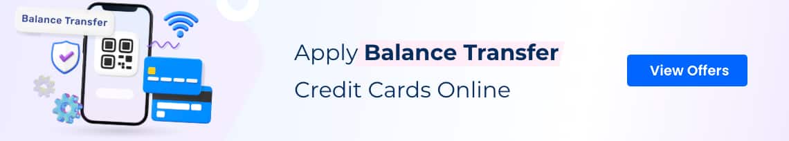 Apply Balance Transfer Credit Cards Online