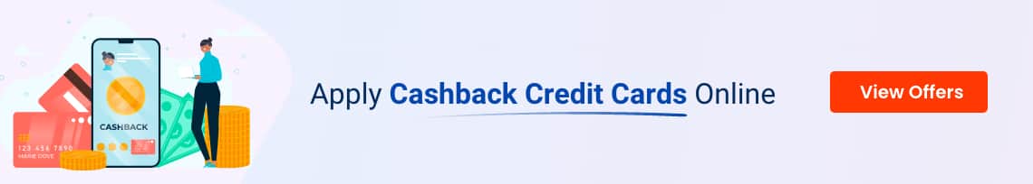 Apply Cashback Credit Cards Online